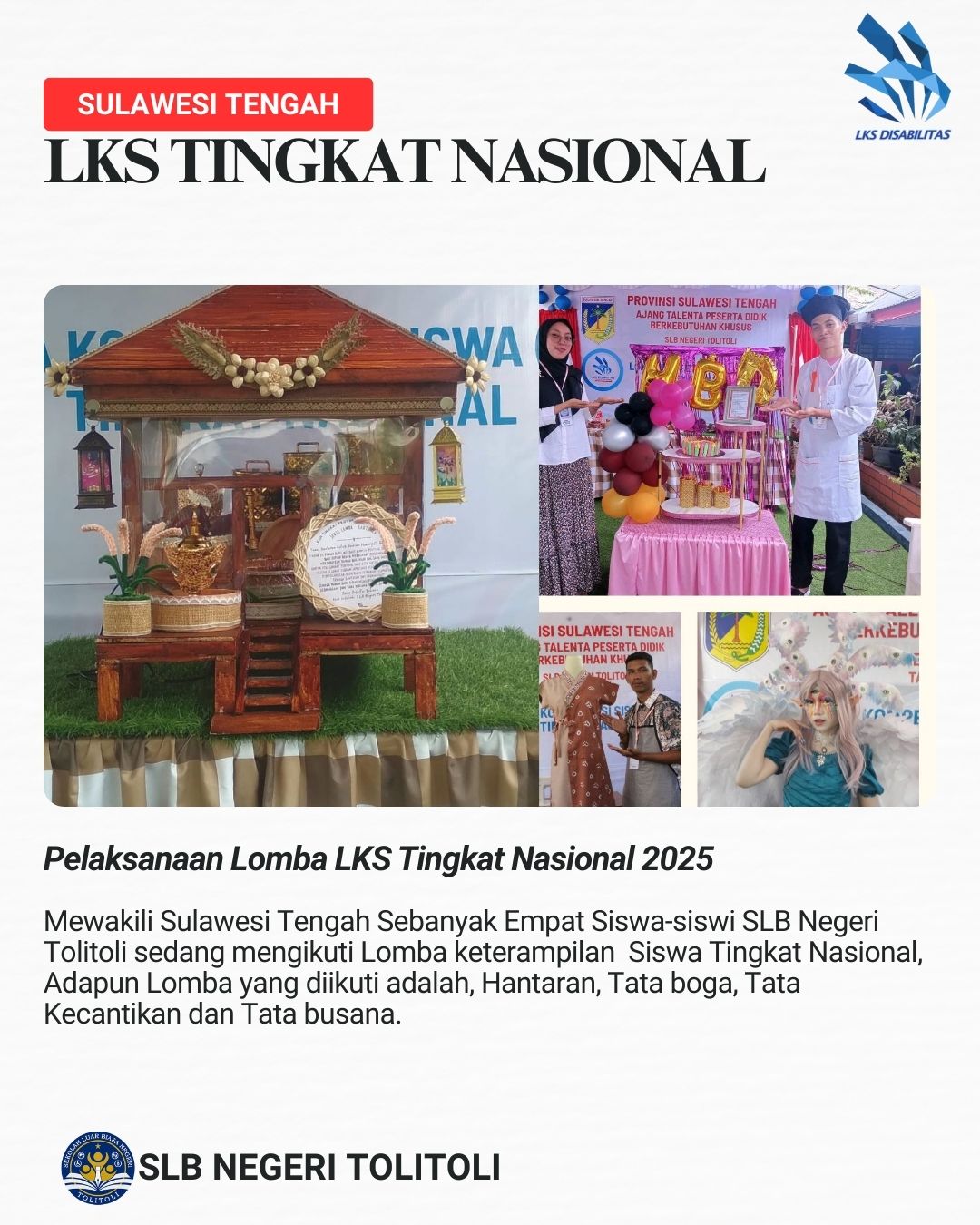 Lomba LKS Diksus  Tingkat Nasional - SLB Negeri Tolitoli